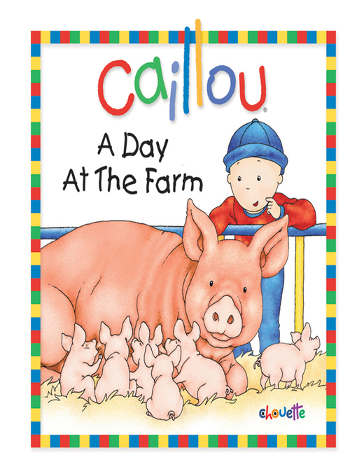 Title details for A Day at the Farm by Joceline Sanschagrin - Available